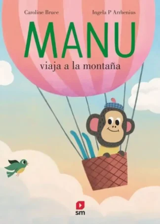Manu viaja a la montaña