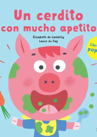 Un cerdito con mucho apetito
