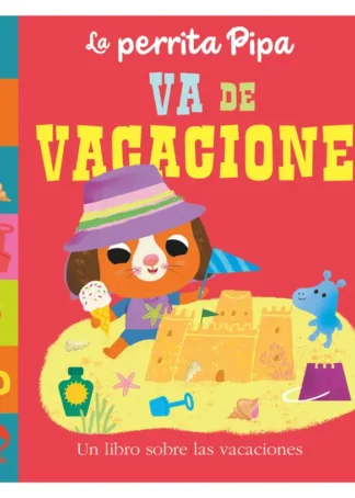 La perrita Pipa se va de vacaciones