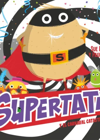 Supertata y el carnaval catastrófico