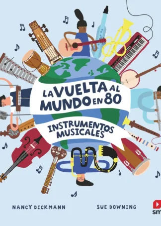 La vuelta al mundo en 80 instrumentos musicales