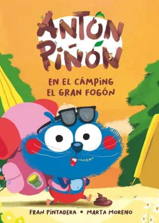 Antón Piñón en el cámping ?El gran Fogón?