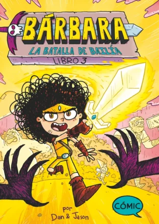 Bárbara 3: La batalla de Bailía