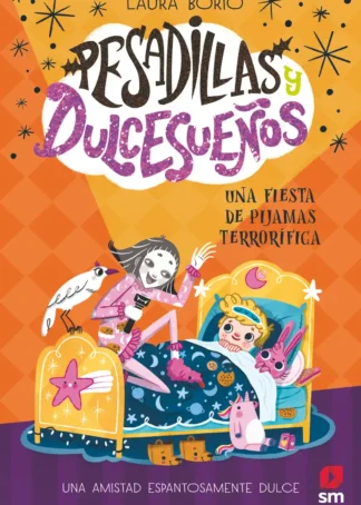 Pesadillas y Dulcesueños 2: Una fiesta de pijamas terrorífica