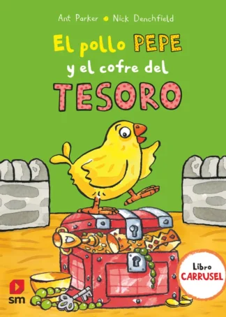 El pollo Pepe y el cofre del tesoro