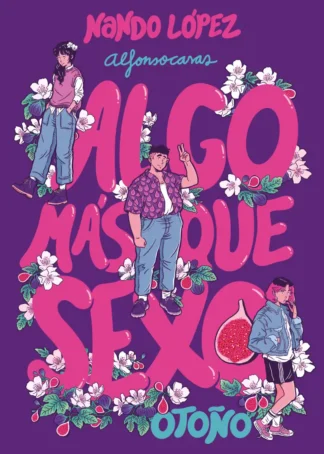 Algo mas que sexo:otoño