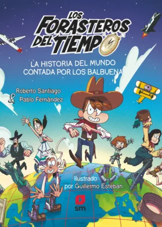 La historia del mundo contada por los Balbuena