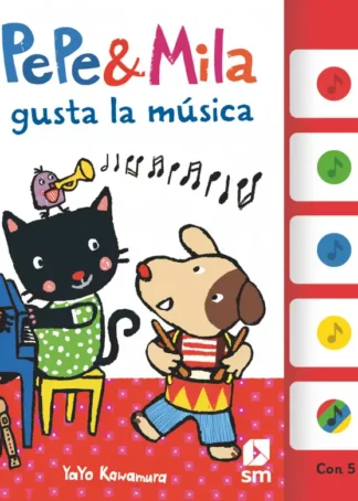 A PEPE Y MILA LES GUSTA LA MÚSICA