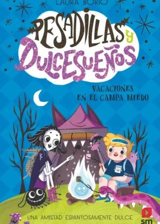 Pesadillas y Dulcesueños 3: Vacaciones en el Campa Miedo