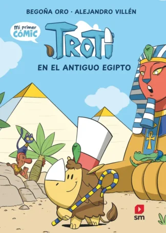 TROTI 2: TROTI EN EL ANTIGUO EGIPTO