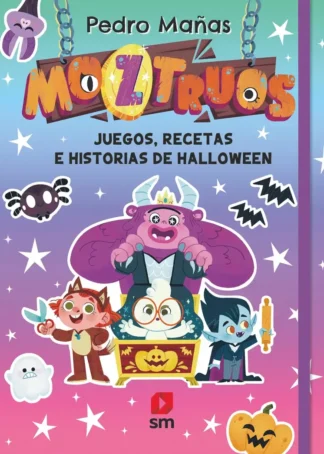 Moztruos: Juegos, recetas e historias de Halloween