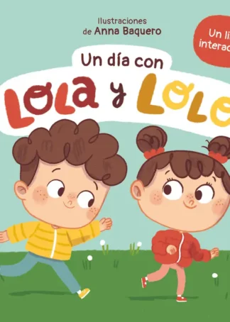 Un día con Lola y Lolo