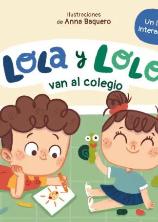 Lola y Lolo van al colegio