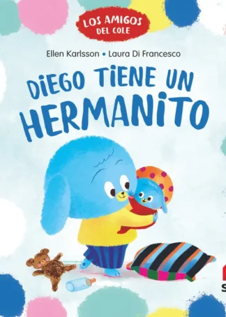 Diego tiene un hermanito