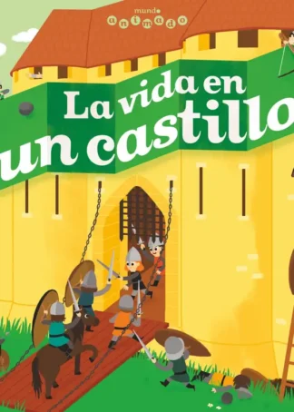 La vida en un castillo