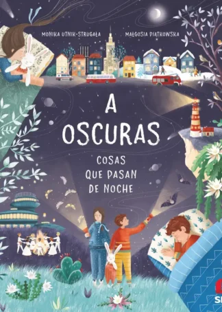 A oscuras. Cosas que pasan de noche