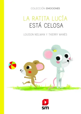 La ratita Lucía está celosa