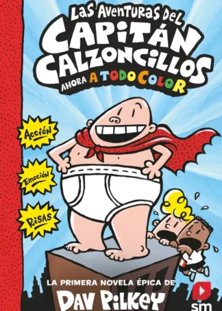 LAS AVENTURAS DEL CAPITÁN CALZONCILLOS