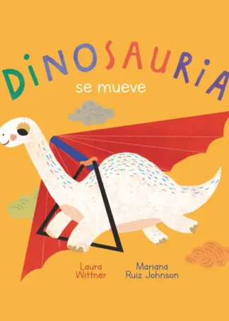 DINOSAURIA se mueve