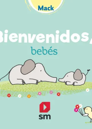 Bienvenidos, bebés