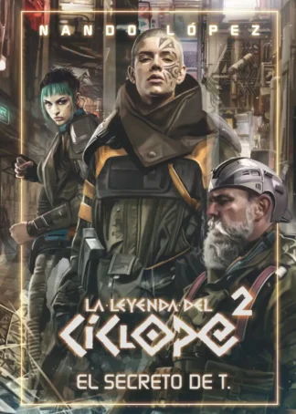 LEYENDA CICLOPE 2 EL SECRETO DE T