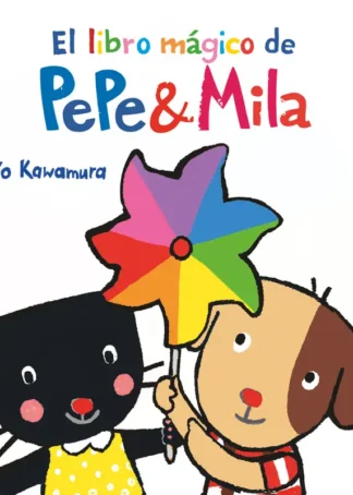 El libro mágico de Pepe y Mila