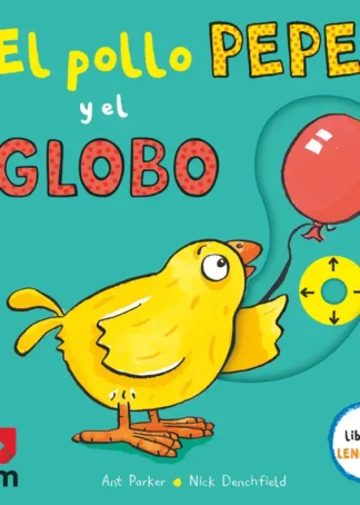 PYA. El pollo Pepe y el globo