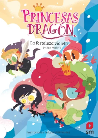 Princesas Dragón 14: La fortaleza violeta