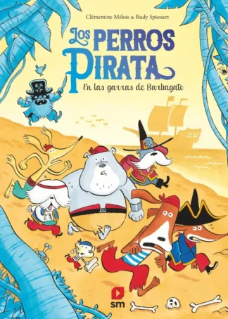 Los perros pirata 3. En las garras de Barbagato
