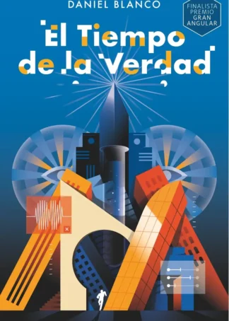 El tiempo de la verdad