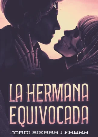 La hermana equivocada