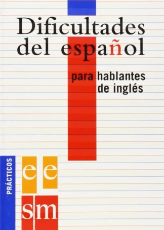 Dificultades del español para hablantes de inglés.