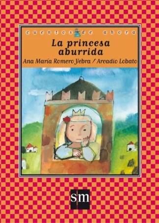 La princesa aburrida