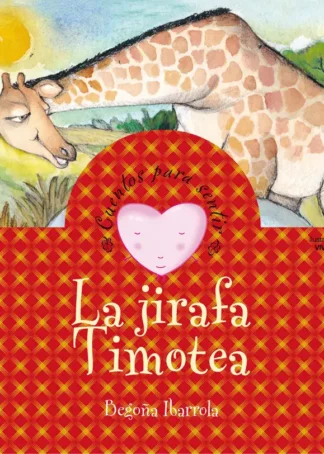 La jirafa Timotea