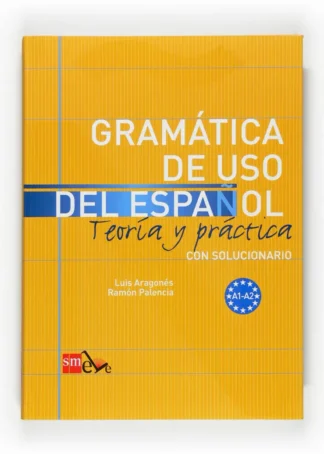 Gramática de uso del Español. A1-A2