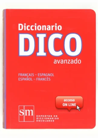 Diccionario Dico Avanzado. Français - Espagnol / Español - Francés