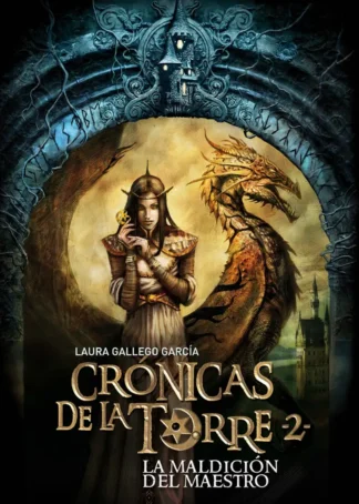 Crónicas de la Torre II. La maldición del Maestro