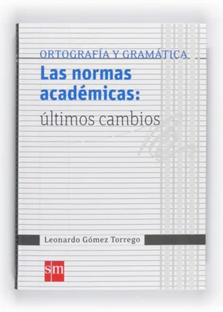 Las normas académicas: últimos cambios