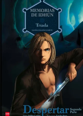 Memorias de Idhún: Triada. Despertar [2ª Parte]