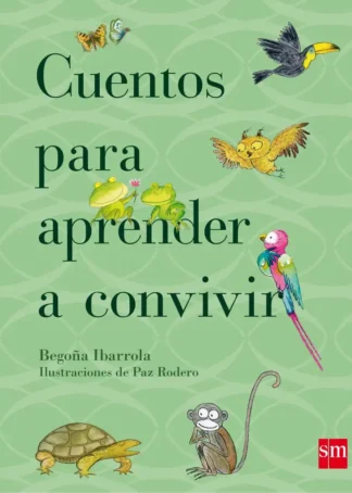CUENTOS PARA APRENDER A CONVIVIR