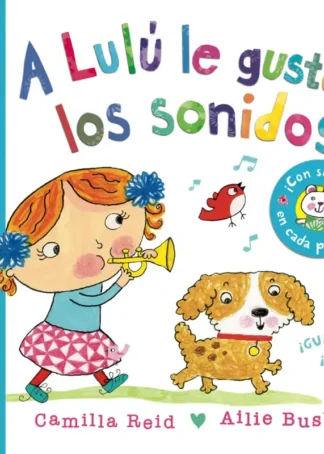A Lulú le gustan los sonidos