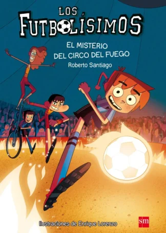 El misterio del circo del fuego
