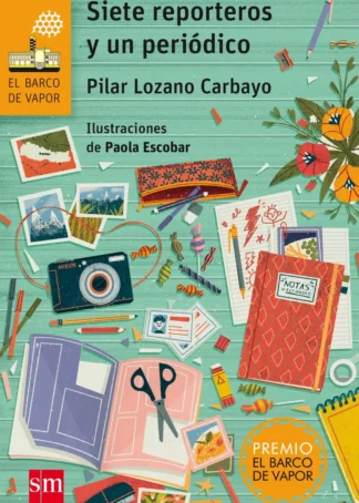 SIETE REPORTEROS UN PERIÓDICO