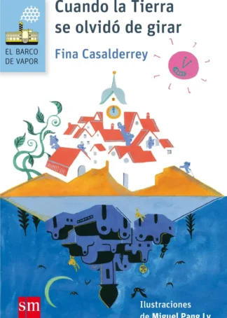 CUANDO LA TIERRA SE OLVIDO DE GIRAR BVAN