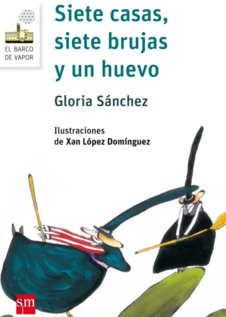 Siete casas, siete brujas y un huevo