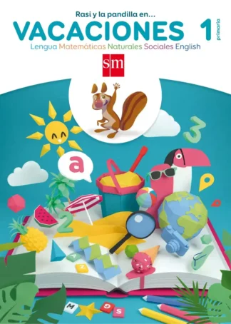 Vacaciones 1º Primaria. Rasi y la pandilla en...