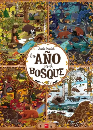 UN AÑO EN EL BOSQUE