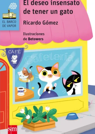 EL DESEO INSENSATO DE TENER UN GATO