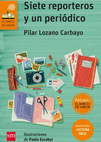 SIETE REPORTEROS Y UN PERIODICO