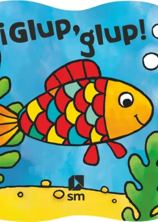 ¡GLUP, GLUP!